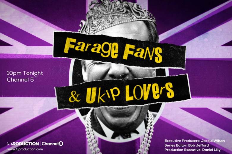 Farage Fans & UKIP Lovers (Channel&nbsp;5)